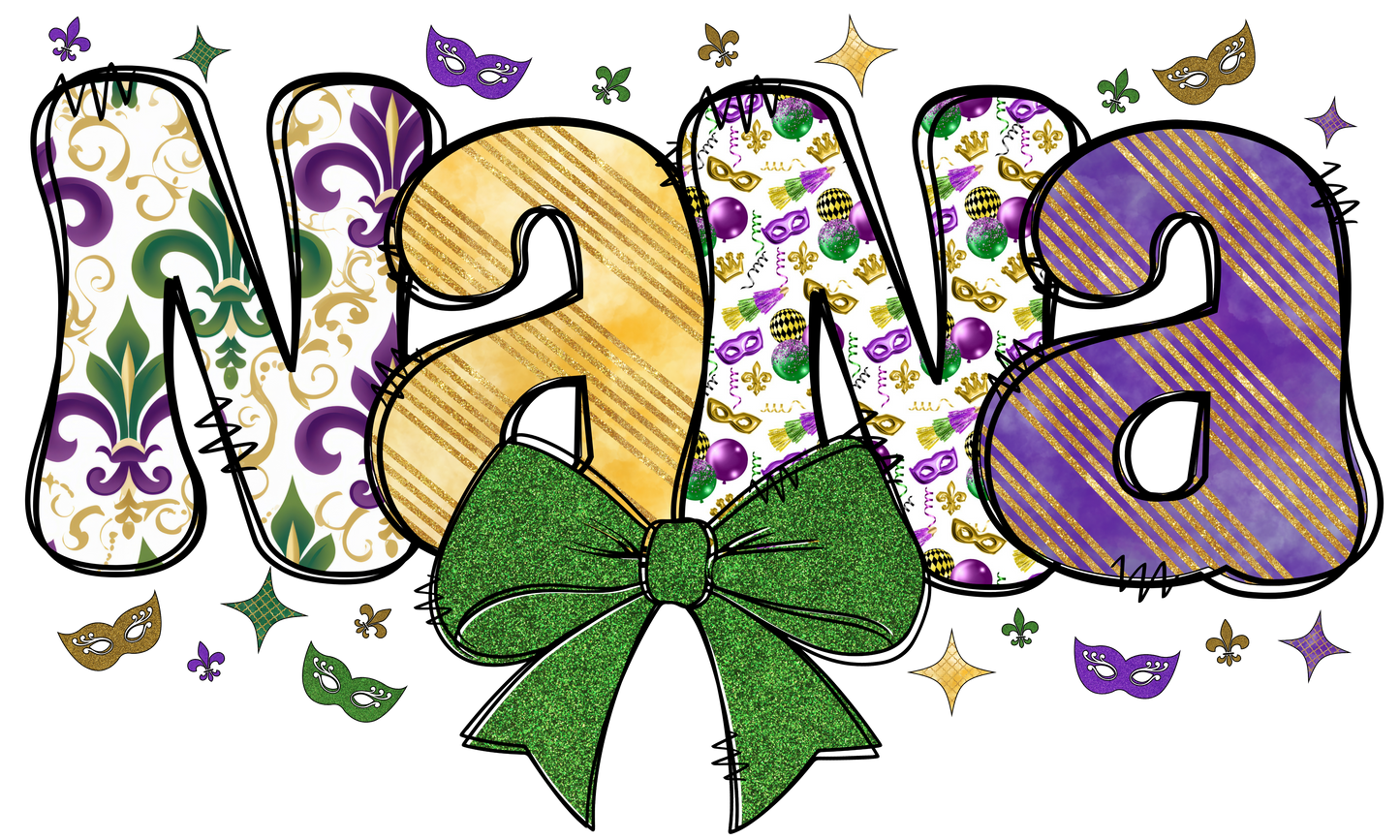 Nana Bubble Letters | Mardi Gras Colors with Gold or Green Bow | Print Design