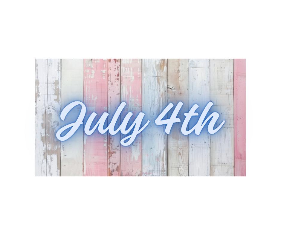 July 4th