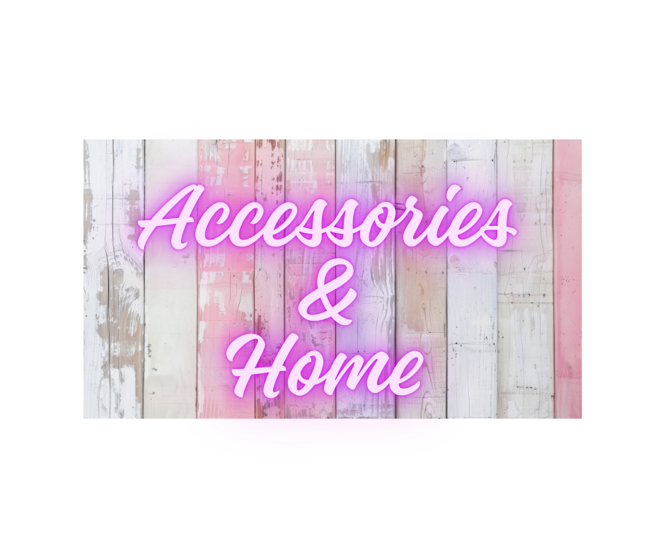 Accessories/Home