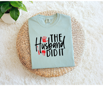 The Husband Did It